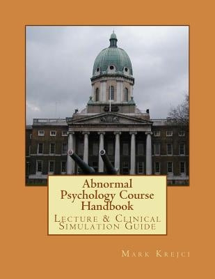Abnormal Psychology Course Handbook Paperback Createspace Independent Publishing Platform