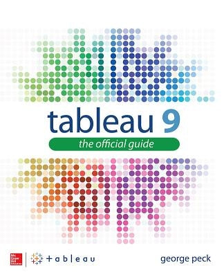 Paperback of Tableau 9: The Official Guide by McGraw-Hill Companies, showing the book cover with title and publisher details.