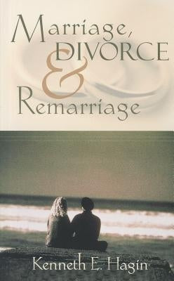 Marriage, Divorce, and Remarriage Faith Library Publications