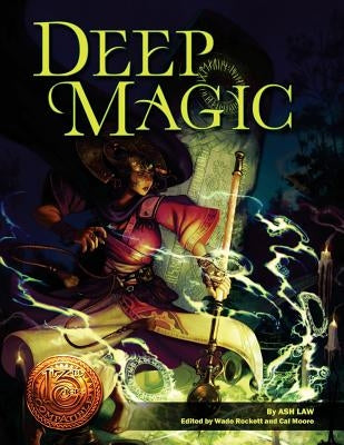 Deep Magic: 13th Age Compatible Edition Paperback Kobold Press