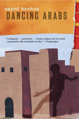 Dancing Arabs Paperback Grove Press