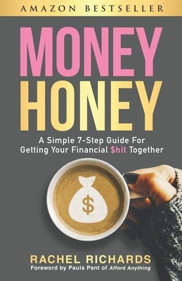 Book cover for "Money Honey," a personal finance guide, featuring bold text and colorful design by Createspace Independent Publishing Platform.