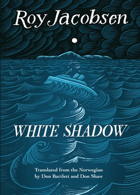 White Shadow Paperback Biblioasis