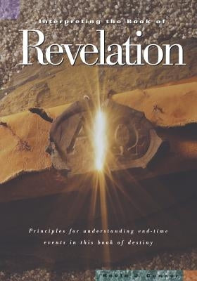 Interpreting the Book of Revelation Paperback City Christian Publishing