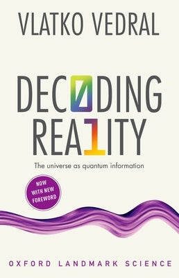 Decoding Reality: The Universe as Quantum Information Paperback Oxford University Press, USA