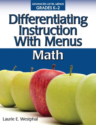 Differentiating Instruction with Menus: Math (Grades K-2) Paperback Routledge