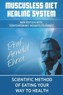 Muscusless Diet Healing System Paperback www.bnpublishing.com