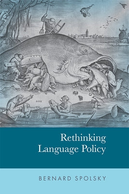 Rethinking Language Policy Paperback Edinburgh University Press