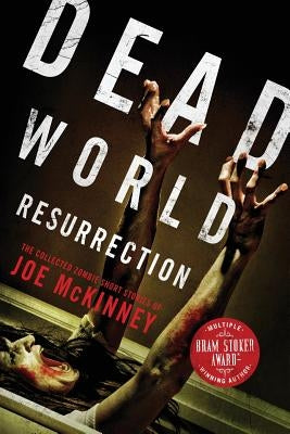 Dead World Resurrection by McKinney, Joe
