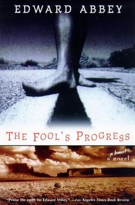 The Fool's Progress: An Honest Novel Holt McDougal