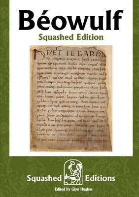 Béowulf (Squashed Edition) Paperback Lulu.com