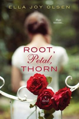 Root, Petal, Thorn Paperback Kensington Publishing Corporation