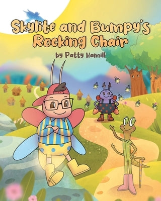 Skylite and Bumpy's Rocking Chair Paperback Page Publishing, Inc.