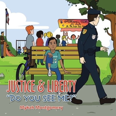 Justice & Liberty "Do You See Me?" Paperback Xlibris Us