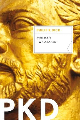 The Man Who Japed Paperback Mariner Books Classics