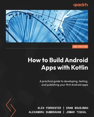 Paperback book titled "How to Build Android Apps with Kotlin" by Packt Publishing, featuring a cover image with Android and Kotlin branding.