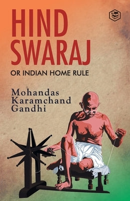 Hind Swaraj Paperback Sanage Publishing House Llp