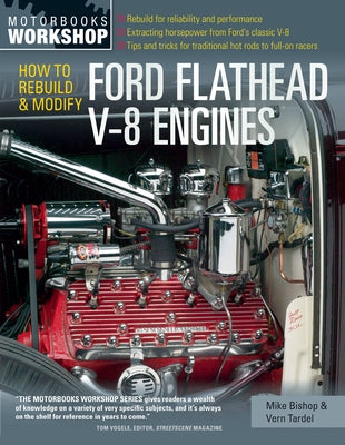 How to Rebuild and Modify Ford Flathead V-8 Engines Paperback Motorbooks International