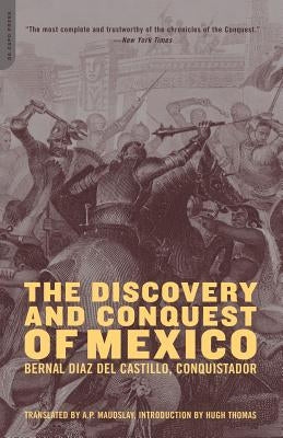 The Discovery and Conquest of Mexico 1517-1521 Paperback Da Capo Press