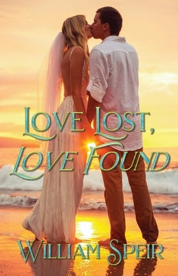 Love Lost, Love Found Paperback Progressive Rising Phoenix Press