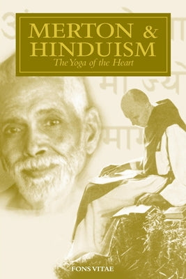 Merton & Hinduism: The Yoga of the Heart by Odorisio, David M.