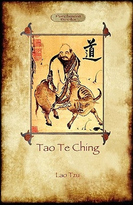 Tao Te Ching (Dao De Jing): Lao Tzu's book of the Way (Aziloth Books) Paperback Aziloth Books