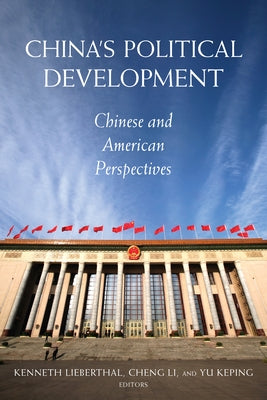 China's Political Development: Chinese and American Perspectives Paperback Brookings Institution Press