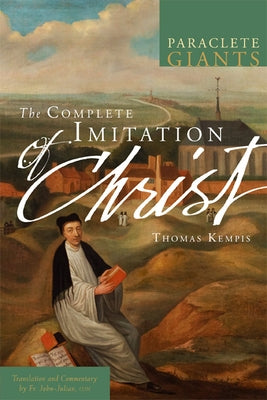 Paperback edition of "The Complete Imitation of Christ" by Paraclete Press, showing the book cover with title and design.