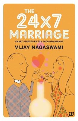 The 24x7 Marriage Paperback Westland