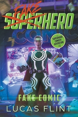 Fake Comic: A Superhero Comedy Adventure Paperback Secret Identity Books