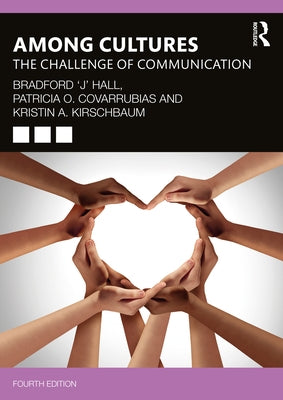 Among Cultures: The Challenge of Communication Paperback Routledge