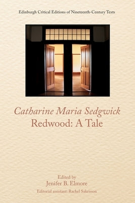 Catharine Sedgwick, Redwood: A Tale Paperback Edinburgh University Press