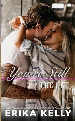 You're Still The One Paperback Ek Publishing, LLC