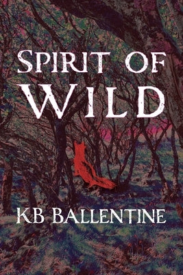 Spirit of Wild Paperback Blue Light Press