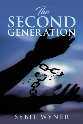The Second Generation Paperback Liberty Hill Publishing