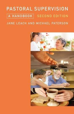 Pastoral Supervision: A Handbook New Edition SCM Press