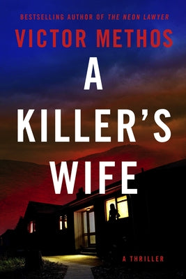 A Killer's Wife by Methos, Victor