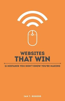 Websites that Win Paperback Createspace Independent Publishing Platform