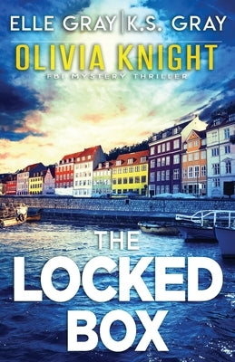 The Locked Box Paperback Independently Published