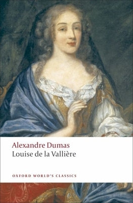 Louise de la Valli`ere Paperback Oxford University Press, USA