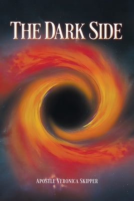 The Dark Side Paperback Christian Faith Publishing