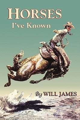 Horses I've Known Paperback Mountain Press Publishing Company