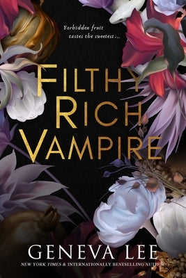 Paperback of Filthy Rich Vampire novel by Entangled: Amara, featuring dark, moody cover art with gothic vampire themes.