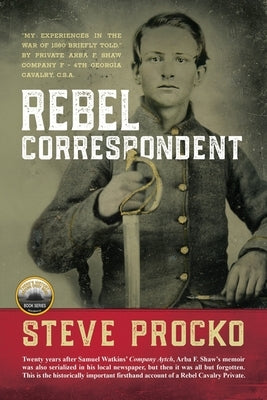 Rebel Correspondent Paperback Steve Procko Productions, LLC.