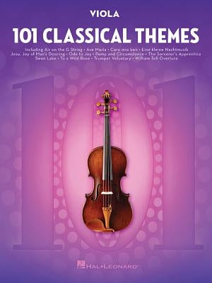 101 Classical Themes for Viola by Hal Leonard Corp