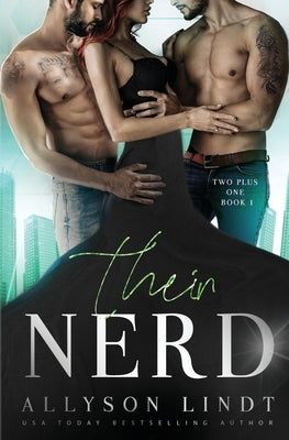 Their Nerd: An MMF Ménage Romance Paperback Acelette Press