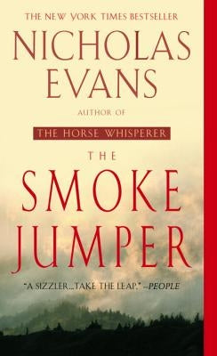 The Smoke Jumper by Evans, Nicholas
