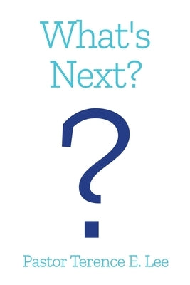 What's Next? Paperback Dorrance Publishing Co.
