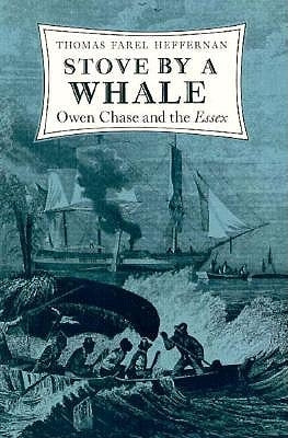 Stove by a Whale: Owen Chase and the Essex Paperback Wesleyan University Press