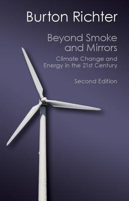 Beyond Smoke and Mirrors: Climate Change and Energy in the 21st Century Paperback Cambridge University Press